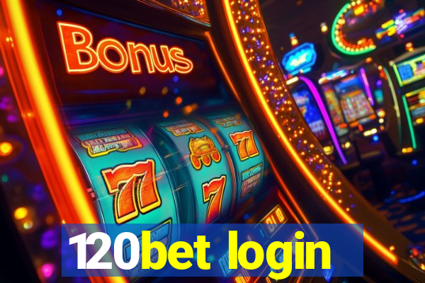 120bet login